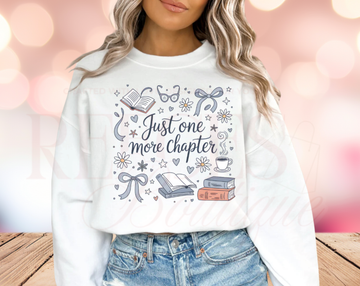 "Just One More Chapter" Sweatshirt